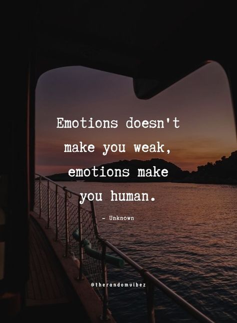 Im Emotionally And Physically Drained, Quotes On Emotions Feelings, Best Quotes For Life Feelings, Facts About Life Quotes Feelings, Human Emotions Quotes, Feel The Moment Quotes, Show Feelings Quotes, Quotes About Emotions Feelings, Emotion Quotes Deep