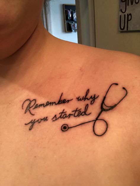 Tattoo Ideas Healthcare, Nurses Tattoos Ideas, Tattoo Ideas For Nurses, Medical Assistant Tattoo Ideas, Healthcare Tattoo Nursing, Healthcare Tattoo Ideas, Tattoo Nurse Ideas, Remember Why You Started Tattoo, Cna Tattoos For Women