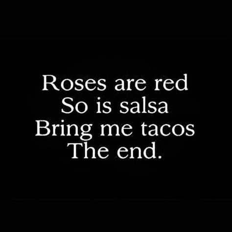 Taco Tuesday Meme, Taco Tuesday Quotes, Tuesday Quotes Funny, Taco Quote, Safe Quotes, Coffee Jokes, Taco Humor, Tuesday Quotes, Tuesday Humor