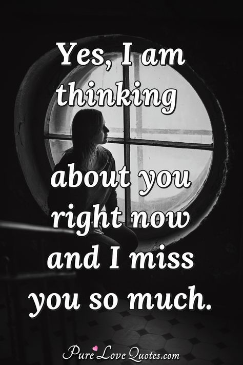 Yes, I am thinking about you right now and I miss you so much. #missyou #thinkingofyou #missyouquotes #love Im Missing You Right Now, Unbiological Sister Quotes, I Love My Wife Quotes, Love Quotes For Mom, Love Quotes For Daughter, Quotes For Niece, Best Gifts For Sister, Lab Rules, I Miss You Messages