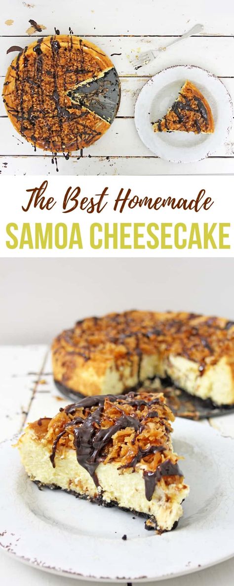 The Best Samoa Cheesecake Samoa Cheesecake, Chocolate Fudge Sauce, Scones Ingredients, Homemade Cheesecake, Coconut Caramel, Fudge Sauce, Homemade Desserts, Shredded Coconut, Girl Scout