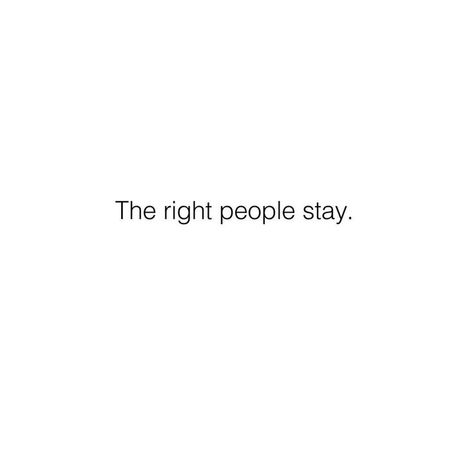 Always remember this and do not waste your time with wrong people. Right People Always Stay, Do Not Waste Your Time, Wrong People, Always Remember, Remember This, Quotes