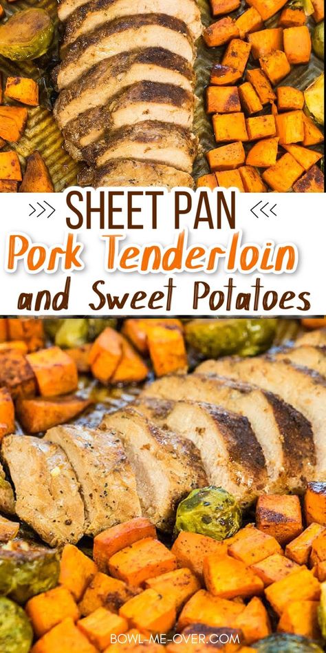 Pork Tenderloin Recipe Easy Sheet Pan Dinner, Pork Tenderloin And Green Beans, One Sheet Pork Tenderloin, Pork Tenderloin Sweet Potato Sheet Pan, One Pan Pork Tenderloin And Potatoes, Pork Tenderloin Recipes Sweet Potato, Meal Prep Pork Tenderloin, Sheet Pan With Sweet Potatoes, Pork Loin And Veggies In Oven