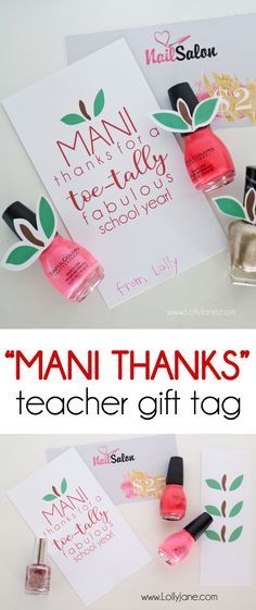 Cute Teacher Appreciation "Mani Thanks" gift tag, just print and pair with a nail salon gift certificate or with nail polish Mani Thanks, Free Teacher Appreciation Printables, Thanks Teacher, Pedicure Ideas, Teacher Gift Tags, Appreciation Printable, Volunteer Gifts, Salon Gifts, Teachers Diy