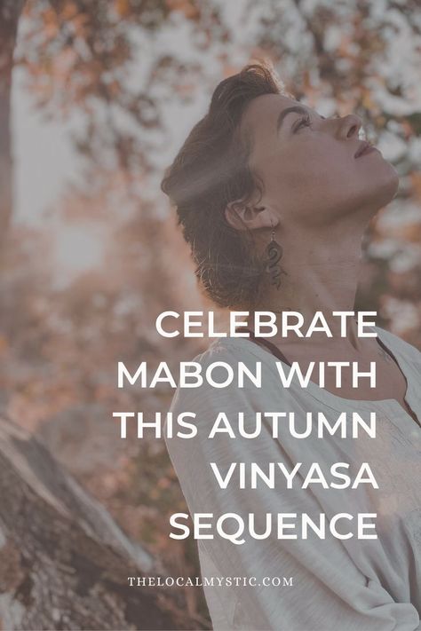 Fall Equinox Meditation, Fall Equinox Yoga Sequence, Fall Equinox Rituals, Celebrate Mabon, Autumn Yoga, Pagan Holidays, Yoga Flow Sequence, Autumnal Equinox, Yoga Sequence