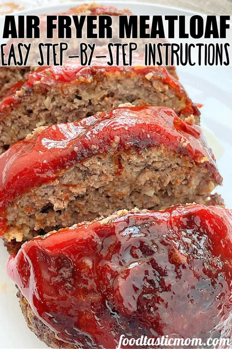 Air Fryer Meatloaf, Air Fryer Meat, Beef Meatloaf Recipes, Air Fryer Beef, How To Cook Meatloaf, Beef Meatloaf, Homemade Meatloaf, Good Meatloaf Recipe, Air Fryer Meals