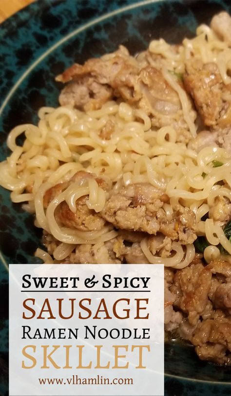 Ramen Noodle Skillet, Sausage Ramen, Sweet And Spicy Sausage, Top Ramen Recipes, Ramen Noodle Recipes Easy, Ramen Flavors, Ramen Recipes Easy, Noodle Recipes Easy, Ramen Noodle Recipes