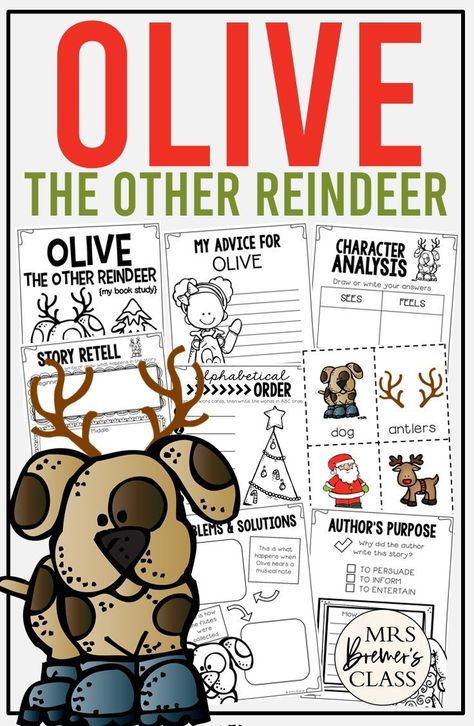 Olive the Other Reindeer book study unit with Common Core aligned Christmas literacy companion activities and craftivity K-1 Reindeer Writing, Olive The Other Reindeer, Book Study Activities, Craft For Kindergarten, Christmas Read Aloud, Popular Picture Books, First Grade Books, Christmas Literacy, Picture Book Activities