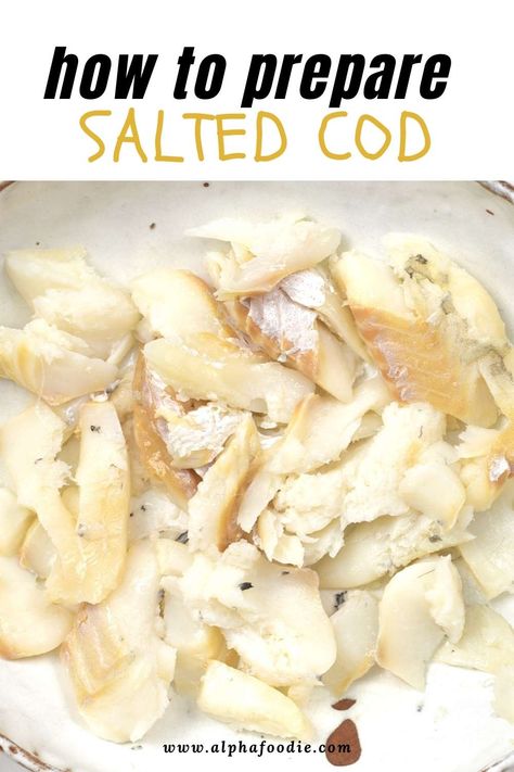 Salted Cod Recipes Portuguese, Salted Cod Recipes, Salt Cod Recipes, Salted Cod Fish Recipes, Salt Fish Recipe, Cured Fish, Cod Fillet Recipes, Cod Fish Cakes, England Recipes