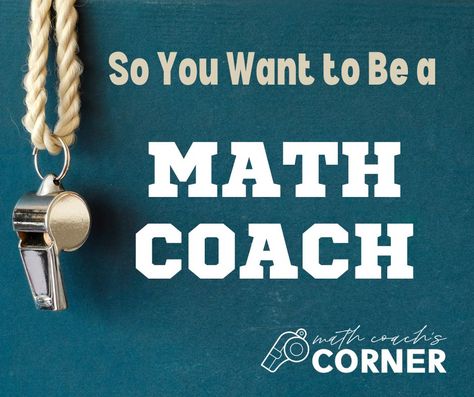 Math Coach Newsletter, Math Coaching Elementary, Math Instructional Coach, Instructional Coaching Tools, Math Coaching, Math Coach, Math Instruction, Secondary Math, Student Achievement