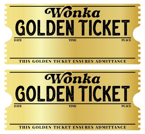 Printable Wonka Golden Ticket Template Wonka Golden Ticket Printable Free, Willy Wonka Golden Ticket Printable Free, Wonka Printables Free, Wonka Golden Ticket Printable, Wonka Bar Printable Free, Golden Ticket Printable, Diy Golden Ticket, Golden Ticket Costume, Templates For Edits