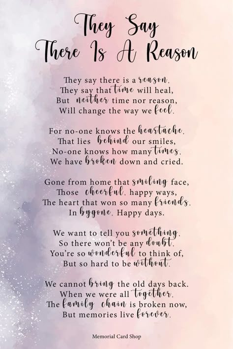 They Say There Is A Reason Poem, Celebration Of Life Poems, Poems For Mom, Sympathy Prayers, Creative Tiktok, Bereavement Quotes, Losing A Loved One Quotes, Memorial Table, Letter From Heaven