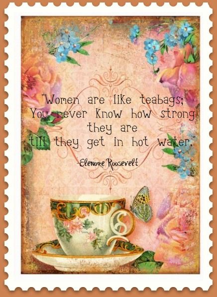 Tea Poems, Books And Tea, Tuesday Quotes, Tea Quotes, Quotes By Authors, Strong Women Quotes, Tea Art, Quotes About Moving On, You Never Know