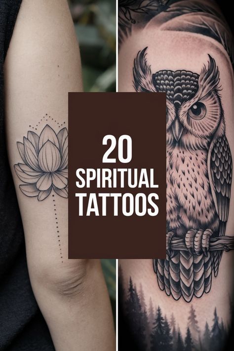 "Two spiritual tattoos: a lotus flower and an owl with '20 Spiritual Tattoos' text in the center." Buddha Tattoo Ideas, Women’s Spiritual Tattoos, Tattoo And Its Meaning, Hasma Tattoos For Women Sleeve, Metaphysics Tattoo, Grounding Tattoo Ideas, Spiritual Sister Tattoos, Old Soul Tattoo Ideas, Prosperity Tattoo