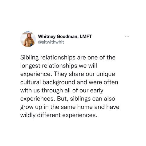 Disrespectful Family, Quotes About Siblings, Whitney Goodman, Sibling Relationships, Therapy Quotes, Family Systems, Long Relationship, Respect Yourself, Mental Disorders