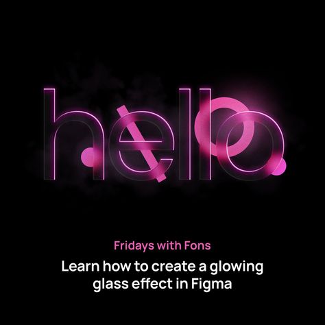 How To Do Glow Effect Art, Figma Illustration, Glass Illustration, Glass Effect, Figma Tutorial, Figma Glass Effect, Neon Effect Illustrator, Photoshop Glow Effect, Photoshop Glowing Effect