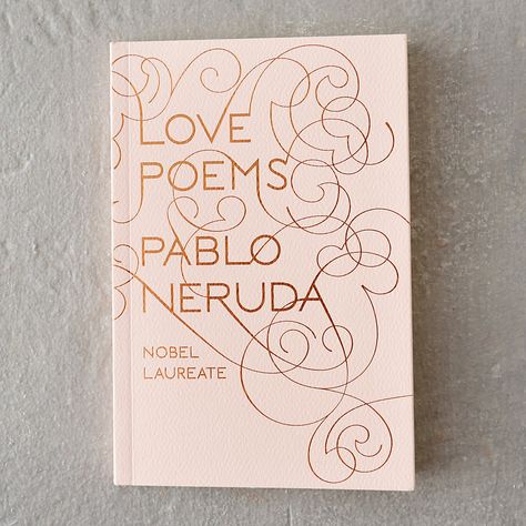 Love Poems Poem Book Design, Neruda Love Poems, Book Design Cover, Poems Book, Poem Book, Classic Poems, Dream Library, Design Cover, Pablo Neruda