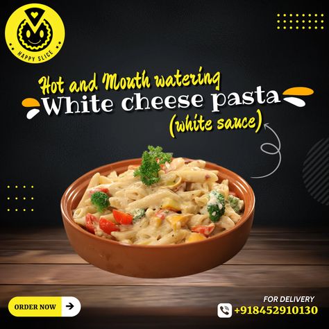 You Can Buy A Good Pasta From Anywhere But When You Buy From Happy Slice Restaurant In Koparkhairane It Has A Different Feeling And Taste. Pasta Creative Post, Pasta Social Media Post, Pasta Advertisement, Pasta Ads, Fast Food Pasta, Restaurant Ads, Rice Ideas, Pasta Cup, Good Pasta