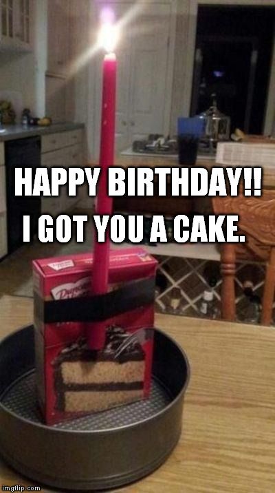 Birthday Memes For Men Hilarious, Happy Birthday Sarcastic Hilarious, Silly Birthday Gifts, Happy Birthday Cake Funny, Happy Birthday Memes Funny Hilarious, Happy Birthday Guy Humor, Meme Birthday Cake Funny, Cursed Happy Birthday Images, Funny Birthday Cake Sayings