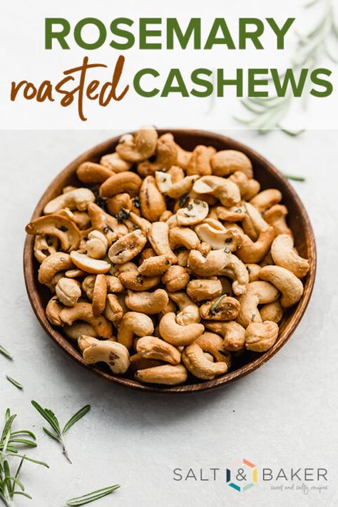 Savory Cashew Recipes, Cashew Roasted Recipe, Salted Cashews Roasted, Peanut Appetizers, Rosemary Cashews Barefoot Contessa, Rosemary Roasted Cashews, Cashew Recipes Snacks, Christmas Cashews, Roasted Cashew Recipes