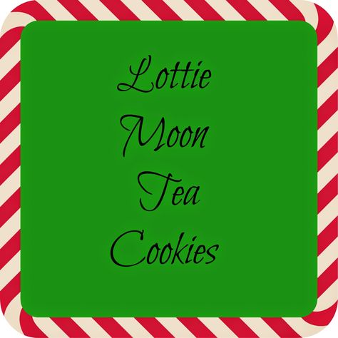 Big Hat Brunch, Lottie Moon, Tea Cake Recipe, Moon Tea, Moon Cookies, Moon Christmas, Plain Cookies, Christian Missions, Childrens Sermons