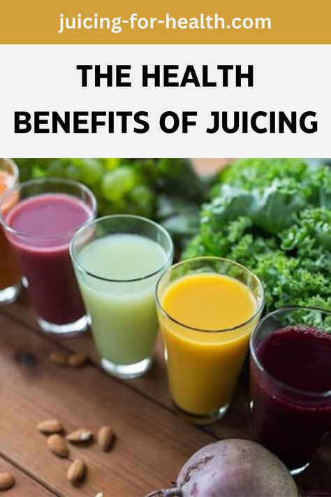 THE HEALTH BENEFITS OF JUICING – WHAT YOU NEED TO KNOW Health Benefits Of Juicing, Benefits Of Juicing, Fresh Fruit And Vegetables, Fruit Benefits, Juicing Benefits, Juicing For Health, Cold Pressed Juice, Fruit Vegetables, Juice Cleanse