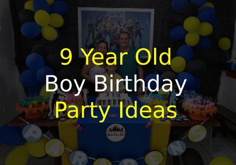 The best Cool 9-Year-Old boy birthday party ideas: Time goes by far too quickly, parents think, when the boy's 9th birthday is coming up. Conversely, it cannot be fast enough for the young to finally "grow up."Amazing 9-Year-Old Boy Birthday Party IdeasHow can the birthday be... Boy Birthday Party Ideas, Unique Birthday Ideas, Birthday Party Boy, Boys Birthday Party Decorations, Boys Birthday Outfits, Backyard Birthday Parties, Old Birthday Cards, Boy Birthday Decorations, Boy Birthday Party Themes