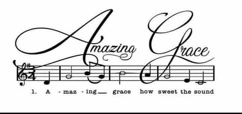 Tattoo Grace, Amazing Grace Lyrics, Sheet Music Tattoo, Amazing Grace Svg, Notes Tattoo, Amazing Grace Sheet Music, Grace Tattoos, Music Notes Tattoo, Music Svg