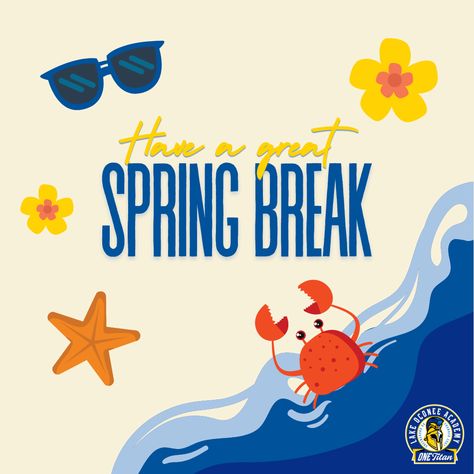 Happy Spring Break, everyone!☀️🌴 We hope each of you have a FUN and SAFE break! #LOA #SpringBreak #LakeOconeeAcademy #OneTitan Happy Spring Break, Lake Oconee, School Climate, Student Achievement, Happy Spring, Blue Ribbon, Spring Break, Beach Life, School Year