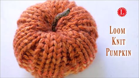 Loom Pumpkin Tutorial, Loom Pumpkin Pattern, Loom Knit Pumpkins, Knitted Pumpkins, Loopy Yarn, Loom Knit Hat, Loom Knitting Stitches, Thanksgiving Table Setting, Round Loom