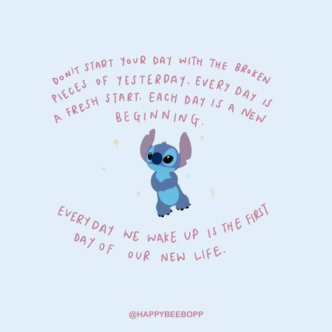 HappyBeeBopp | Mental Wellness on Instagram: “Everyday is a new beginning 💕 Quote credits: unknown Follow @happybeebopp ✨ - - - - #mentalhealthstrategy #copingstrategy #mentalhealth…” Lilo And Stitch Memes, Disney Characters Quotes, Whatsapp Plus, Pet Grooming Business, Funny Motivation, Disney Character Drawings, Disney Quotes Funny, Disney Characters Wallpaper, Lilo And Stitch Quotes