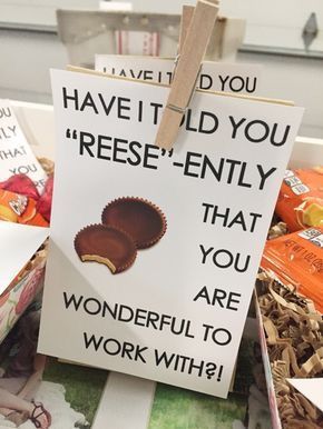 Reese’s candy saying Administration Gift Ideas, Boost Staff Morale Nurses, Fun Teacher Award Ideas, Valentines Day Ideas For Workplace, Boosting Workplace Morale, Boosting Morale At Work Ideas, Morale Boosters At Work Nurses, Teacher Secret Pal Ideas, Holiday Staff Appreciation Ideas