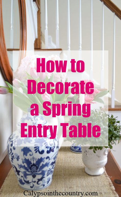 Welcome your guests with a pretty vignette in your entryway or foyer! Here are tips and ideas to decorate an entry table for the spring and summer months. From fresh and faux flowers to collectibles, there are many ways you can personalize this space of your home. See all the details on the blog - includes links to other bloggers sharing their spring and summer decor! #entrytable #howtodecorate #decoratingtips #blueandwhite #decoratingwithflowers #foyerdecor #springdecor #springintosummer Spring Entry Table Decor Entryway, Summer Console Table Decor, Spring Foyer Table Decor, Spring Entryway Table Decor, Spring Console Table Decor, Summer Entry Table Decor, Foyer Console Table Decor, Front Entry Table Decor, Spring Entry Table Decor