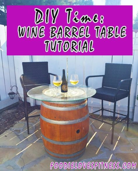 DIY Time: Wine Barrel Cocktail Table Tutorial • Foodie Loves Fitness Repurposed Diy Ideas, Whiskey Barrel Table Diy, Wine Barrel Cocktail Table, Barrel Table Diy, Farmhouse Patio Decor, Farmhouse Chic Living Room, Farmhouse Kitchen Light Fixtures, Small Room Interior, Wine Barrel Table