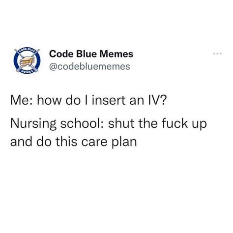 Healthcare Memes, Nursing School Memes, Nursing School Inspiration, Nurse Jokes, Nursing Fun, Nursing School Humor, Nurse Inspiration, Nursing School Survival, Er Nurse