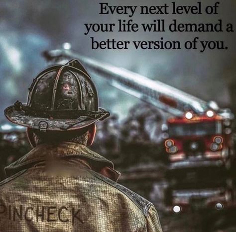 Firefighter Motivation, Firefighter Inspiration, Firefighter Quotes Motivation, Firemen Quotes, Rescue Quotes, Strive To Be Better, Ems Quotes, Firefighter Life, Fire Theme