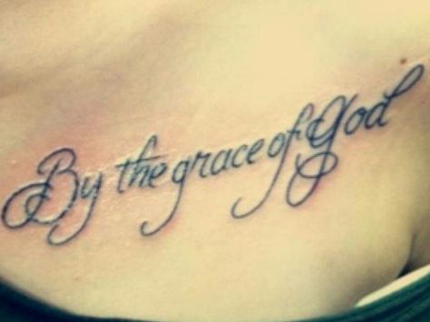 By The Grace Of God Tattoo, Grace Of God Tattoo, God Is Gracious Tattoo, There But For The Grace Of God Go I Tattoo, By Grace Through Faith Tattoo, Give Yourself Grace Quote Tattoo, Scripture Lettering, By The Grace Of God, The Grace Of God