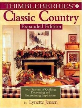 Buy a cheap copy of Thimbleberries Classic Country: Four... book by Lynette Jensen. In this new 208 page edition of the best-selling Thimbleberries@ Classic Country, Lynette Jensen shares her secrets for successful classic country decorating of... Free Shipping on all orders over $15. Free Mail Order Catalogs, Recommended Books, Country Quilts, Book Quilt, Christmas Quilt, To Infinity And Beyond, Pattern Books, Quilt Inspiration, Etsy Items