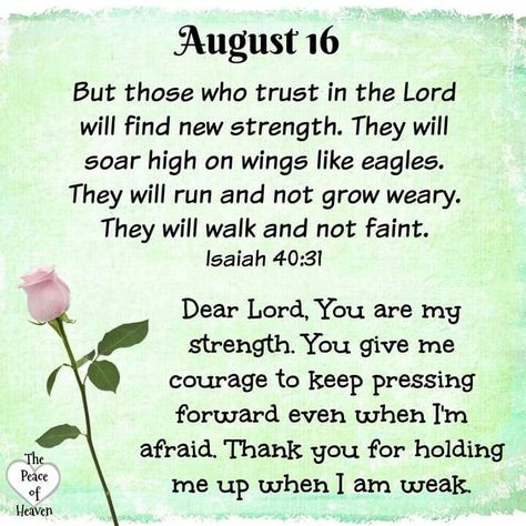 August Blessings, Birth Month Quotes, Psalms Quotes, Prayer Of Praise, Prayer Of Thanks, Daily Blessings, Isaiah 40 31, Christian Quotes Prayer, Encouraging Bible Verses