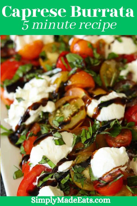 Caprese burrata salad topped with basil. Caprese Appetizer, Quick Appetizer Recipes, Burrata Recipe, Summer Appetizers Easy, Impressive Appetizers, Delicious Salad Recipes, Quick Appetizer, Burrata Salad, Easy Summer Recipes