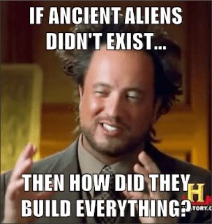 Unexplained Phenomena Are Not Evidence of Gods or Ancient Aliens Aliens Meme, I Need A Job, Unexplained Phenomena, Aliens And Ufos, Spanish Humor, History Channel, Karate Kid, Ancient Aliens, Social Issues