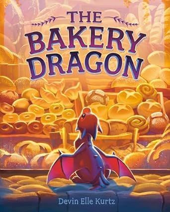 The Bakery Dragon Devin Elle Kurtz, Feel Good Pictures, Tiny Dragon, Book Cover Illustration, The Bakery, Albus Dumbledore, Children's Picture Books, E Reader, Cthulhu