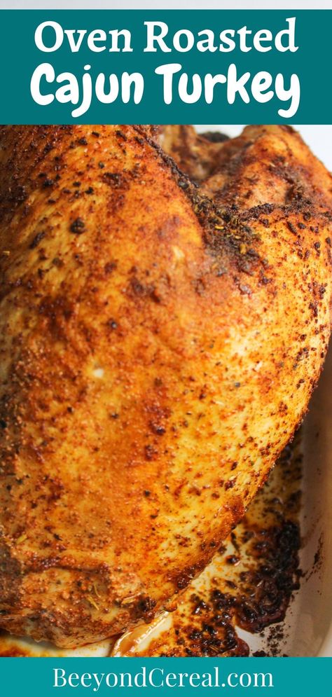 Cajun Turkey Breast Recipes Oven, Roasted Cajun Turkey, Juicy Cajun Turkey, How To Season Turkey Breast, Bone In Turkey Breast In Electric Roaster, Moist Turkey Breast Recipes Oven, Roast Turkey Breast Recipes Bone In, Baked Turkey Breast Bone In, Baking Turkey Breast Oven