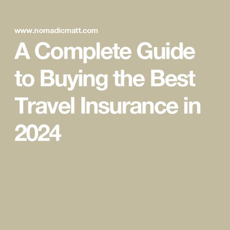 A Complete Guide to Buying the Best Travel Insurance in 2024 Things To Watch, Best Travel Insurance, Travel Benefits, Accident Insurance, Insurance Benefits, Medical Insurance, Adventure Activities, Insurance Policy, Credit Card Offers