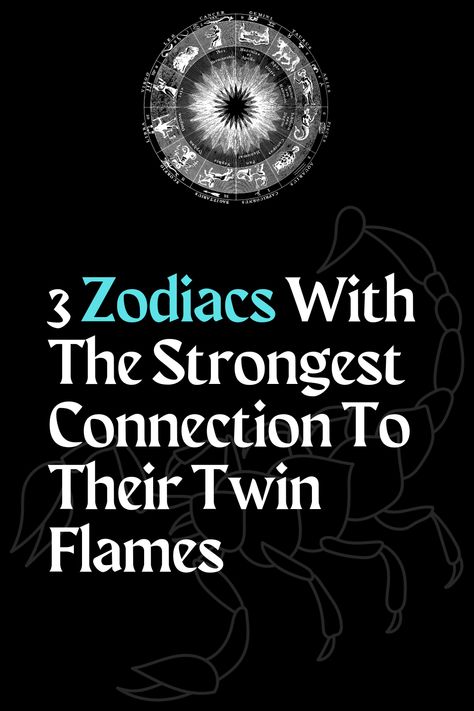 3 Zodiacs With The Strongest Connection To Their Twin Flames Aquarius Twin Flame, Divine Counterpart, Zodiac Twins, Aquarius And Scorpio, Libra Virgo, Human Personality, Capricorn Facts, Aries Facts, Virgo And Aquarius