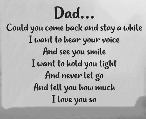 Dad come back...... Miss You Dad Quotes, Mom In Heaven Quotes, Mom I Miss You, I Miss My Dad, I Miss You Dad, Remembering Dad, I Miss My Mom, Miss Mom