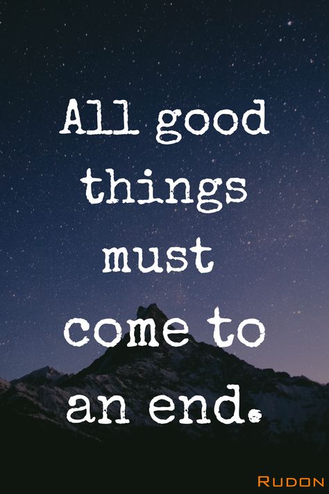 All good things must come to an end.
#quote #quotes #inspirational Good Ending Quotes, All Good Things Must Come To An End, Every Good Thing Comes To An End Quotes, 2023 Comes To An End, Good Things Come To An End, End It All Quotes, All Good Things Come To An End, End Of An Era Quotes, Mindful Quotes