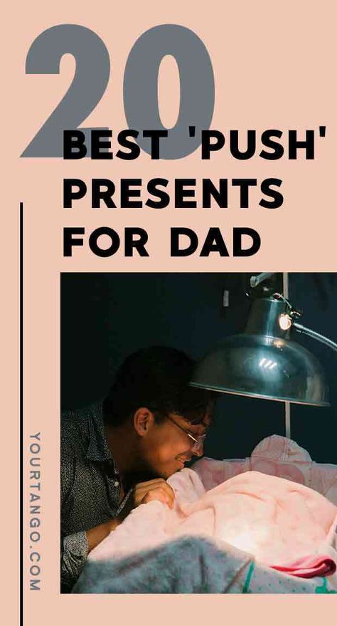 Push Present For Dad, Push Present Ideas, New Dad Survival Kit, Fathers Gifts, Push Gifts, Push Present, Sons Girlfriend, Push Presents, All About Pregnancy