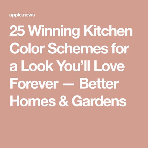 25 Winning Kitchen Color Schemes for a Look You’ll Love Forever — Better Homes & Gardens Kitchen Color Pallet, Warm Kitchen Colors, Country Kitchen Colors, Kitchen Color Themes, Kitchen Color Combos, Neutral Kitchen Colors, Kitchen Cabinet Color Schemes, Small Kitchen Colors, Kitchen Color Schemes