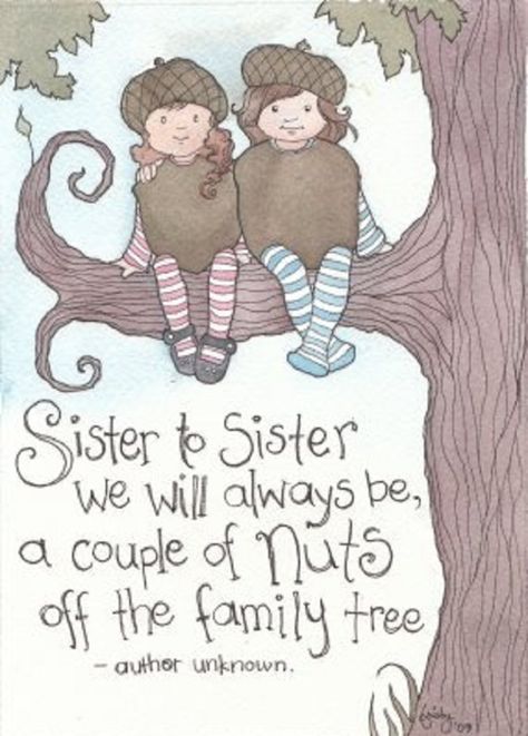 We have 10 quotes and sayings for those are have a sister or sisters that will make you think of her. Good Sister Quotes, Sister Quotes Funny, Sisters Quotes, Sister Birthday Quotes, Happy Birthday Quotes Funny, Love My Sister, Sisters Funny, Birthday Quotes Funny, Funny Happy Birthday